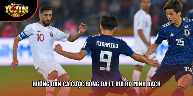 Hướng dẫn cá cược bóng đá ít rủi ro minh bạch