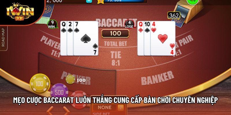 Mẹo cược baccarat luôn thắng cung cấp bàn chơi chuyên nghiệp Mẹo cược baccarat luôn thắng cung cấp bàn chơi chuyên nghiệp