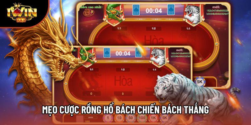 Mẹo cược rồng hổ bách chiến bách thắng Mẹo cược rồng hổ bách chiến bách thắng