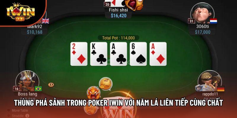 Thùng phá sảnh trong poker iwin với năm lá liên tiếp cùng chất Thùng phá sảnh trong poker iwin với năm lá liên tiếp cùng chất